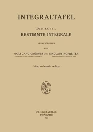 Seller image for Bestimmte Integrale (German Edition) by Gröbner, Wolfgang, Hofreiter, Nikolaus [Paperback ] for sale by booksXpress