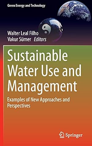 Immagine del venditore per Sustainable Water Use and Management: Examples of New Approaches and Perspectives (Green Energy and Technology) [Hardcover ] venduto da booksXpress
