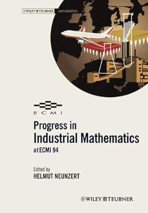 Immagine del venditore per Progress in Industrial Mathematics at ECMI 94 (German Edition) [Paperback ] venduto da booksXpress