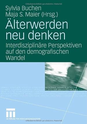 Seller image for lterwerden neu denken: Interdisziplinäre Perspektiven auf den demografischen Wandel (German Edition) [Paperback ] for sale by booksXpress