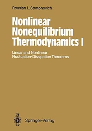 Immagine del venditore per Nonlinear Nonequilibrium Thermodynamics I: Linear and Nonlinear Fluctuation-Dissipation Theorems (Springer Series in Synergetics) [Soft Cover ] venduto da booksXpress