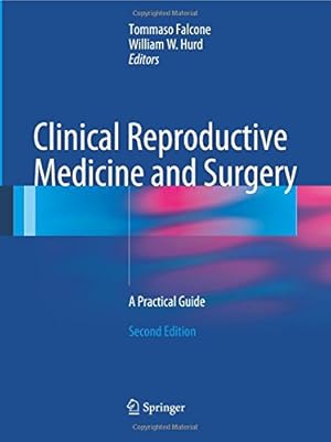 Image du vendeur pour Clinical Reproductive Medicine and Surgery: A Practical Guide [Paperback ] mis en vente par booksXpress