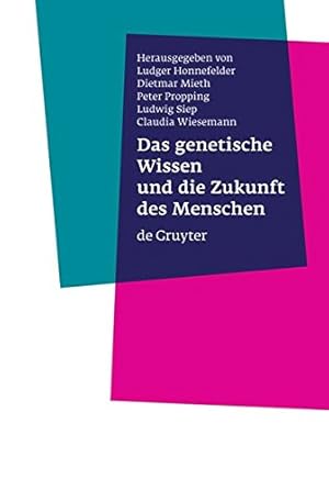 Seller image for Das genetische Wissen und die Zukunft des Menschen (German Edition) [Hardcover ] for sale by booksXpress