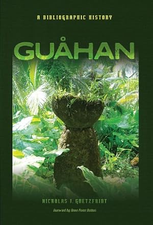 Imagen del vendedor de Guahan: A Bibliographic History by Goetzfridt, Nicholas J. [Hardcover ] a la venta por booksXpress