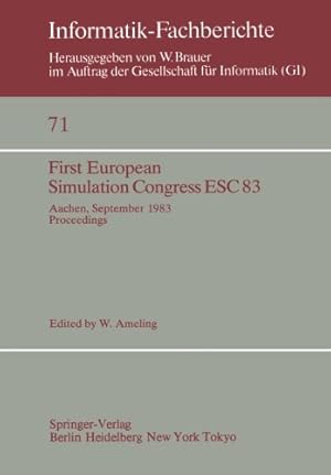 Seller image for First European Simulation Congress ESC 83: Aachen, September, 1216, 1983 Proceedings (Informatik-Fachberichte) [Paperback ] for sale by booksXpress