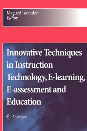 Seller image for Innovative Techniques in Instruction Technology, E-learning, E-assessment and Education [Hardcover ] for sale by booksXpress