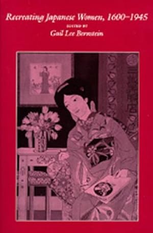 Bild des Verkufers fr Recreating Japanese Women, 1600-1945 [Paperback ] zum Verkauf von booksXpress