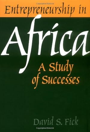 Seller image for Entrepreneurship in Africa: A Study of Successes [Hardcover ] for sale by booksXpress