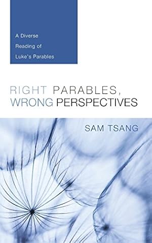 Seller image for Right Parables, Wrong Perspectives by Tsang, Sam [Hardcover ] for sale by booksXpress