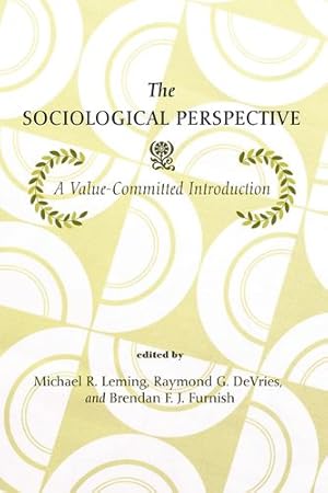 Imagen del vendedor de The Sociological Perspective: A Value-Committed Introduction [Soft Cover ] a la venta por booksXpress