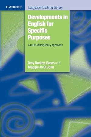 Seller image for Developments in English for Specific Purposes: A Multi-Disciplinary Approach (Cambridge Language Teaching Library) by Dudley-Evans, Tony, St John, Maggie Jo [Paperback ] for sale by booksXpress