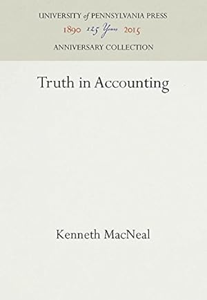 Seller image for Truth in Accounting by MacNeal, Kenneth [Hardcover ] for sale by booksXpress