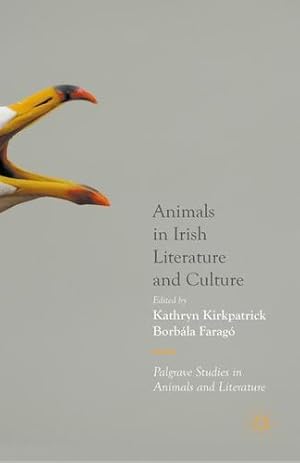 Seller image for Animals in Irish Literature and Culture (Palgrave Studies in Animals and Literature) by Kirkpatrick, Kathryn [Paperback ] for sale by booksXpress