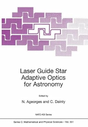 Imagen del vendedor de Laser Guide Star Adaptive Optics for Astronomy (Nato Science Series C:) [Paperback ] a la venta por booksXpress