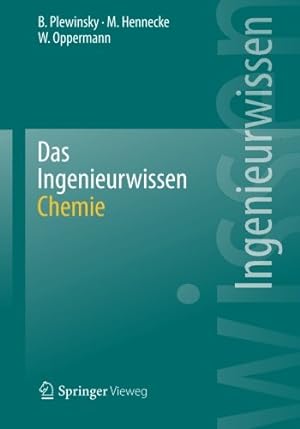 Immagine del venditore per Das Ingenieurwissen: Chemie: Chemie (German Edition) by Plewinsky, Bodo [Paperback ] venduto da booksXpress