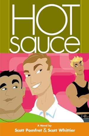 Imagen del vendedor de Hot Sauce by Pomfret, Scott, Whittier, Scott [Paperback ] a la venta por booksXpress