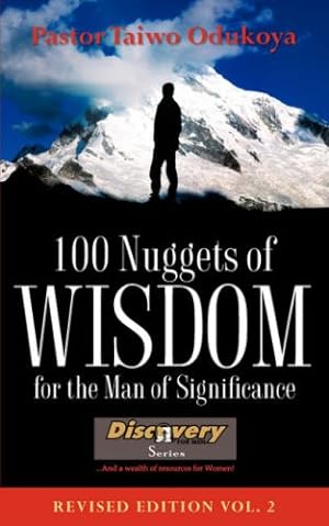 Bild des Verkufers fr 100 Nuggets of Wisdom For The Man Of Significance-Revised Edition Vol. 2 [Soft Cover ] zum Verkauf von booksXpress