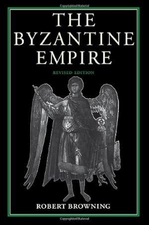 Imagen del vendedor de The Byzantine Empire by Browning, Robert [Paperback ] a la venta por booksXpress