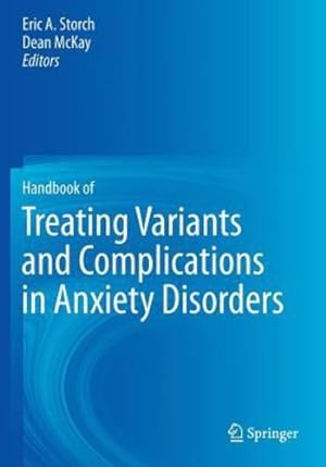 Immagine del venditore per Handbook of Treating Variants and Complications in Anxiety Disorders [Paperback ] venduto da booksXpress