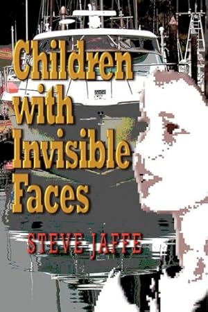 Seller image for Children with Invisible Faces by Jaffe, Steve [Paperback ] for sale by booksXpress