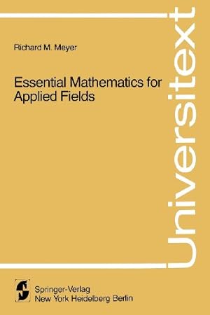 Bild des Verkufers fr Essential Mathematics for Applied Fields (Universitext) by Meyer, R.M. [Paperback ] zum Verkauf von booksXpress