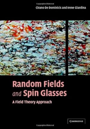 Immagine del venditore per Random Fields and Spin Glasses: A Field Theory Approach by Giardina, Irene, De Dominicis, Cirano [Hardcover ] venduto da booksXpress