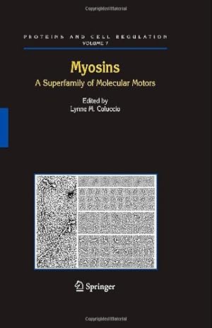 Imagen del vendedor de Myosins: A Superfamily of Molecular Motors (Proteins and Cell Regulation) [Hardcover ] a la venta por booksXpress