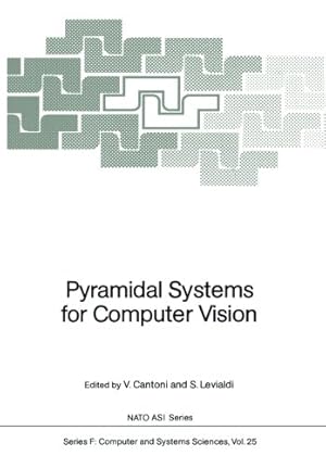 Bild des Verkufers fr Pyramidal Systems for Computer Vision (Nato ASI Subseries F:) [Paperback ] zum Verkauf von booksXpress