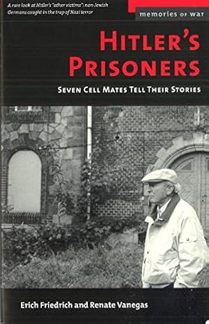 Immagine del venditore per Hitler's Prisoners: Seven Cell Mates Tell Their Stories (Memories of War) [Soft Cover ] venduto da booksXpress