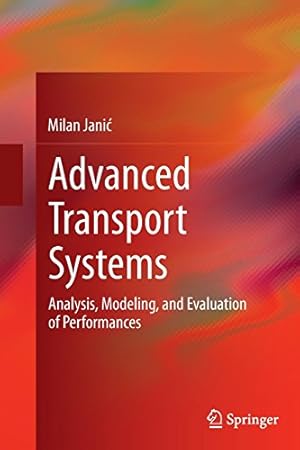 Seller image for Advanced Transport Systems: Analysis, Modeling, and Evaluation of Performances by Jani, Milan [Paperback ] for sale by booksXpress