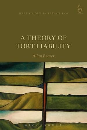 Seller image for A Theory of Tort Liability (Hart Studies in Private Law) [Soft Cover ] for sale by booksXpress