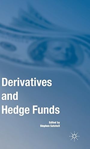 Immagine del venditore per Derivatives and Hedge Funds by Satchell, Stephen [Hardcover ] venduto da booksXpress