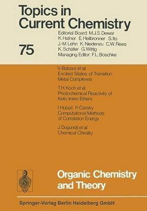 Seller image for Organic Chemistry and Theory (Topics in Current Chemistry) by Houk, Kendall N., Hunter, Christopher A., Krische, Michael J., Ley, Steven V., Lehn, Jean-Marie, Olivucci, Massimo, Venturi, Margherita, Thiem, Joachim, Vogel, Pierre, Wong, Chi-Huey, Wong, Henry N. C., Yamamoto, Hisashi [Paperback ] for sale by booksXpress