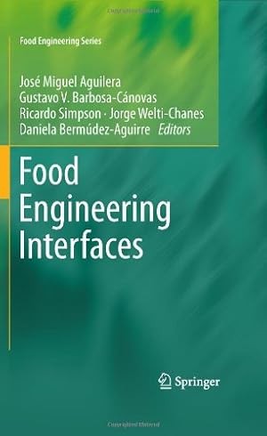 Seller image for Food Engineering Interfaces (Food Engineering Series) [Hardcover ] for sale by booksXpress