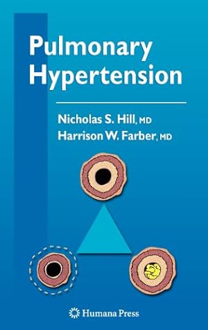 Image du vendeur pour Pulmonary Hypertension (Contemporary Cardiology) by Hill, Nicholas S., Farber, Harrison W. [Hardcover ] mis en vente par booksXpress