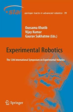 Seller image for Experimental Robotics: The 12th International Symposium on Experimental Robotics (Springer Tracts in Advanced Robotics) [Hardcover ] for sale by booksXpress