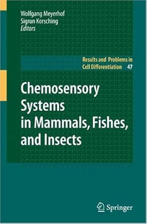 Seller image for Chemosensory Systems in Mammals, Fishes, and Insects (Results and Problems in Cell Differentiation) [Hardcover ] for sale by booksXpress