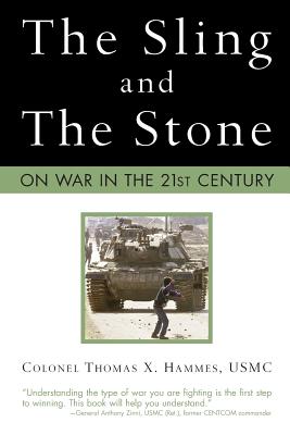 Bild des Verkufers fr The Sling and the Stone: On War in the 21st Century (Paperback or Softback) zum Verkauf von BargainBookStores