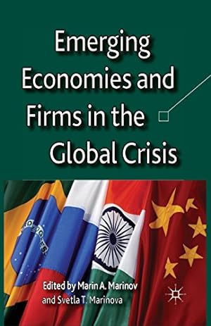 Seller image for Emerging Economies and Firms in the Global Crisis by Marinov, Marin, Marinova, Svetla [Paperback ] for sale by booksXpress
