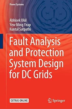 Immagine del venditore per Fault Analysis and Protection System Design for DC Grids (Power Systems) [Hardcover ] venduto da booksXpress