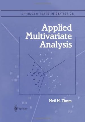Imagen del vendedor de Applied Multivariate Analysis (Springer Texts in Statistics) by Timm, Neil H. [Paperback ] a la venta por booksXpress