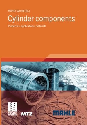 Image du vendeur pour Cylinder components: Properties, applications, materials (ATZ/MTZ-Fachbuch) [Paperback ] mis en vente par booksXpress