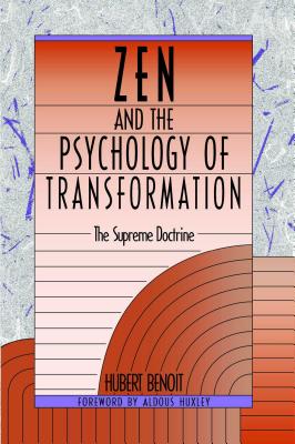 Seller image for Zen and the Psychology of Transformation: The Supreme Doctrine (Paperback or Softback) for sale by BargainBookStores