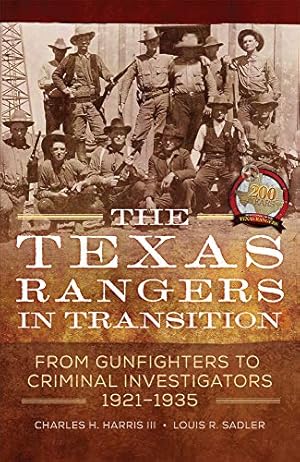 Seller image for The Texas Rangers in Transition: From Gunfighters to Criminal Investigators, 1921â  1935 [Hardcover ] for sale by booksXpress