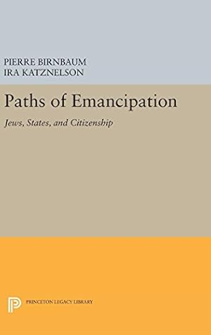 Immagine del venditore per Paths of Emancipation: Jews, States, and Citizenship (Princeton Legacy Library) [Hardcover ] venduto da booksXpress