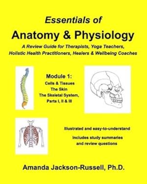 Image du vendeur pour Essentials of Anatomy and Physiology, A Review Guide, Module 1 by Jackson-Russell, Amanda, Phd [Paperback ] mis en vente par booksXpress