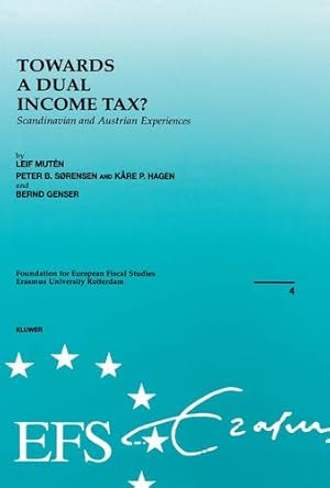 Bild des Verkufers fr EUropean Fiscal Studies: Towards a Dual Income Tax? Scandinavian and Austrian Experiences (EFS Brochures) [Soft Cover ] zum Verkauf von booksXpress