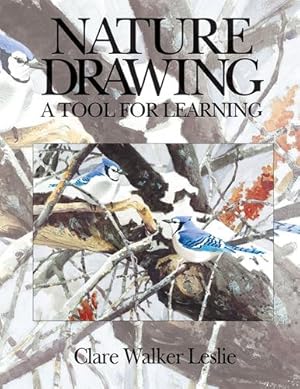 Imagen del vendedor de Nature Drawing: A Tool for Learning by Clare Walker Leslie [Paperback ] a la venta por booksXpress