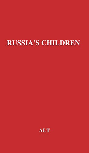 Immagine del venditore per Russia's Children: A First Report on Child Welfare in the Soviet Union [Hardcover ] venduto da booksXpress