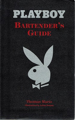 Bild des Verkufers fr Playboy: Bartenders Guide zum Verkauf von Marlowes Books and Music